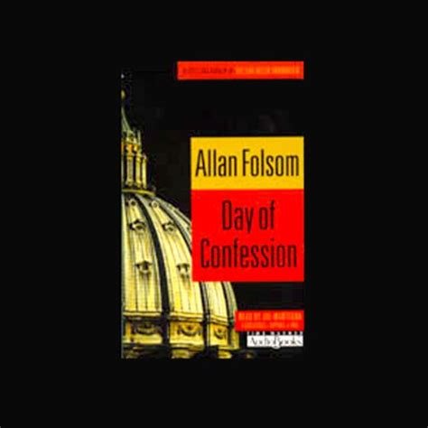 Day of Confession (Audio Download): Allan Folsom, Joe Mantegna ...