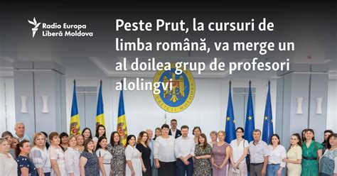 Un al doilea grup de profesori alolingvi va merge peste Prut pentru ...