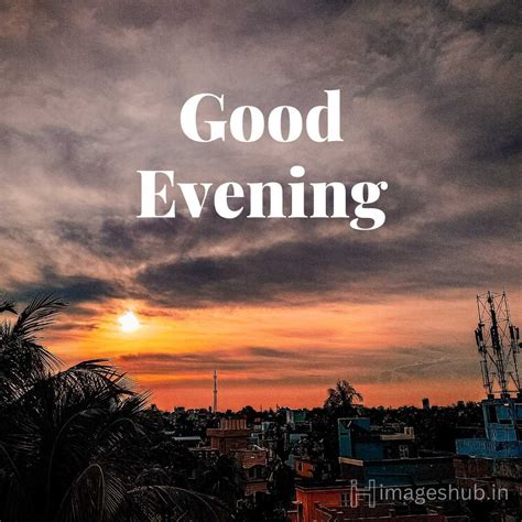 10 Good Evening Images - Best Wishes Images