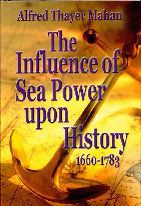 Buy The Influence of Sea Power Upon History 1660-1783 Online
