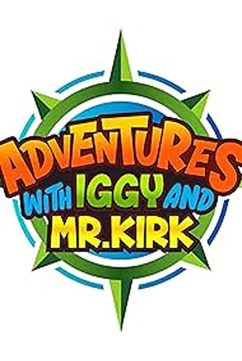 Adventures with Iggy and Mr. Kirk (serie 2025) - Tráiler. resumen ...