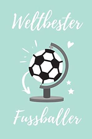 Buy Weltbester Fussballspieler: A4 Notizbuch 52 WOCHEN KALENDER ...