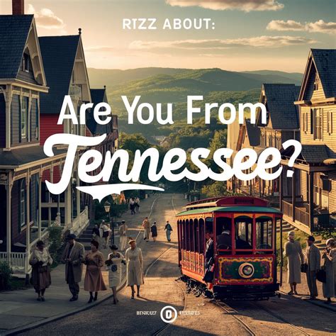 150+ Are You From Tennessee Pick Up Lines And Rizz