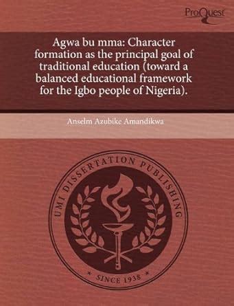 Buy Agwa Bu Mma: Character Formation as the Principal Goal of ...