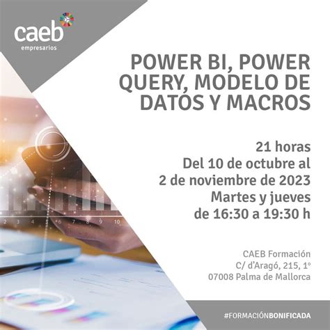 Power Bi, Power Query, Modelo de datos y Macros, Caeb Empresarios ...
