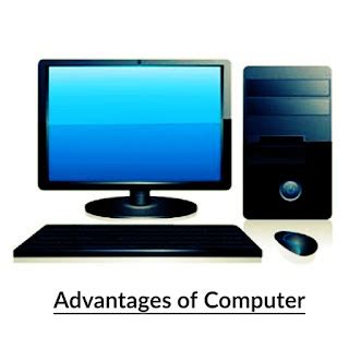 Advantages of Using a Computer 的图像结果