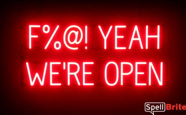 F%@! YEAH WE'RE OPEN Sign | Eye-Catching Open Signs