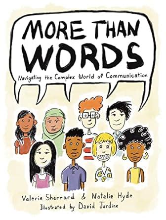 More Than Words: Navigating the Complex World of Communication : Hyde ...