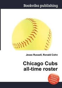 Chicago Cubs All-Time Roster: Buy Chicago Cubs All-Time Roster by ...
