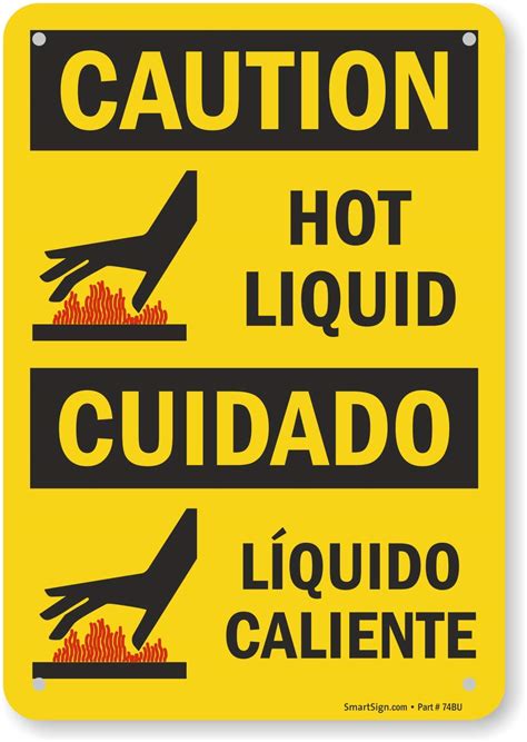 SmartSign"Caution - Hot Liquid" Bilingual Sign | 7" x 10" Aluminum ...