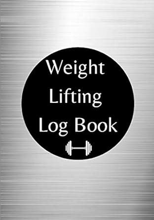 Buy Weight Lifting Log Book: Easy and Simple Workout Tracking Workout ...