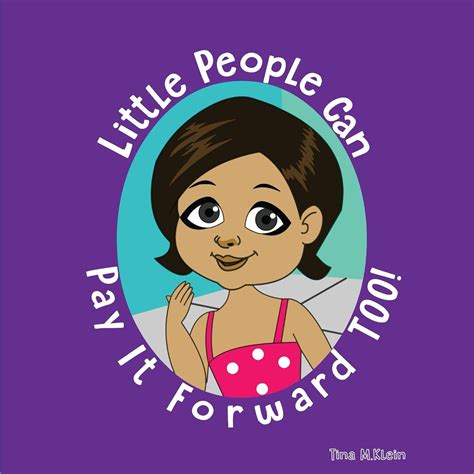 Little People Can Pay It Forward Too! eBook : Klein, Tina: Amazon.in ...