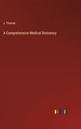 Buy A Comprehensive Medical Dictionary Book Online at Low Prices in ...