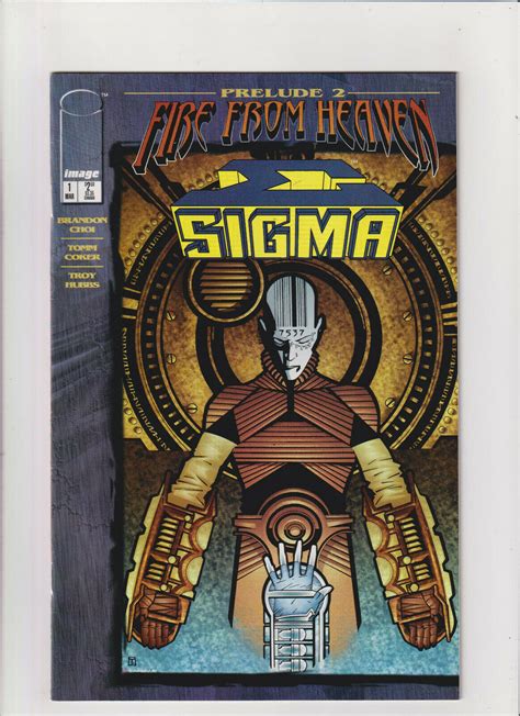 Sigma #1 NM- 9.2 Image Comics 1996 Brandon Choi, Fire From Heaven ...