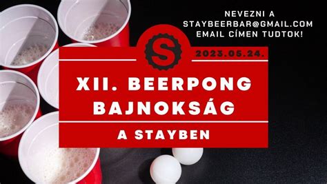 XII. Beerpong Bajnokság a STAYben, STAY Beer Bar, Debrecen, 24 May 2023 ...