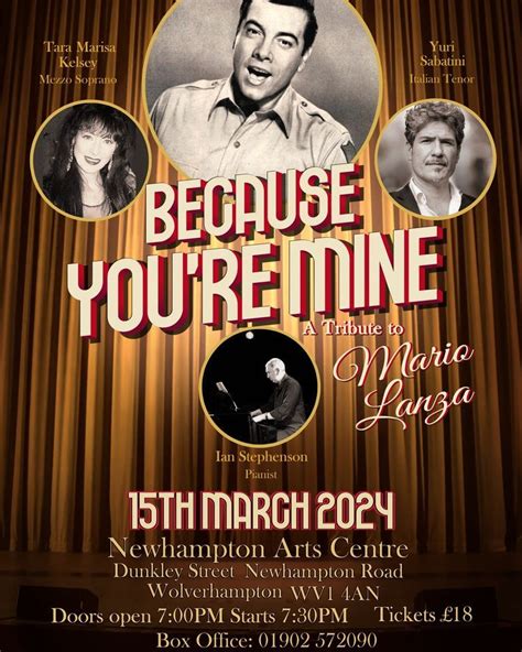 Because Youre Mine a tribute to Mario Lanza , Newhampton Arts Centre ...
