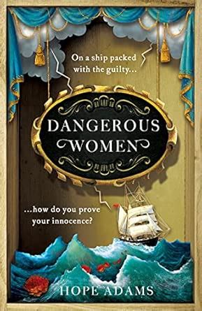 Dangerous Women: The compelling and beautifully written mystery about ...