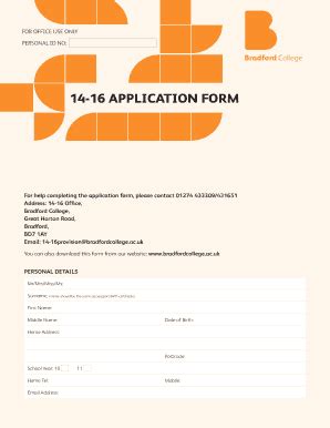 Fillable Online 14-16 ApplicAtion Form - Bradford College Fax Email ...