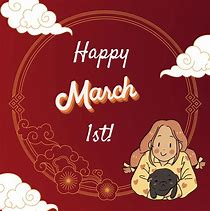 Image result for Happy March 1st Images