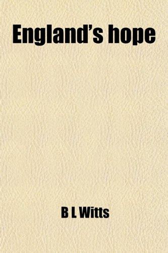 England's Hope; Or Hezekiah's Deliverance from Assyrian Domination. and ...