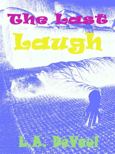 The Last Laugh eBook : DeVaul, L.A.: Amazon.in: Kindle Store
