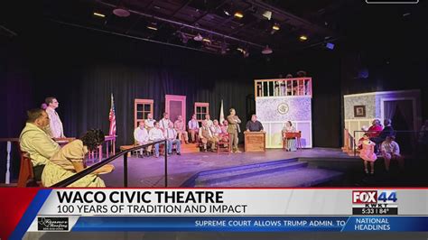 Waco Civic Theatre Marks 100 Years of Performance and Community