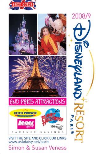 Brit's Guide to Disneyland Resort Paris 2008-2009: And Paris ...