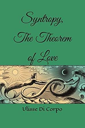 Syntropy, The Theorem of Love: Book 1 : Di Corpo, Ulisse: Amazon.in: Books