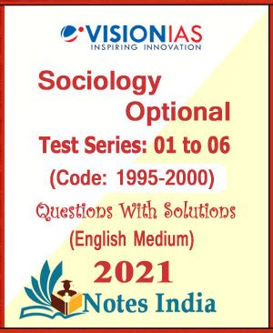 Vision IAS-Sociology Optional Test Series 01 to 06-English Medium 2021 ...