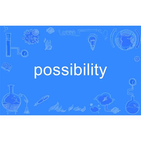 possibility（英语单词）_百度百科