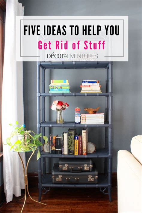 Image result for Getting Rid of Stuff Tips