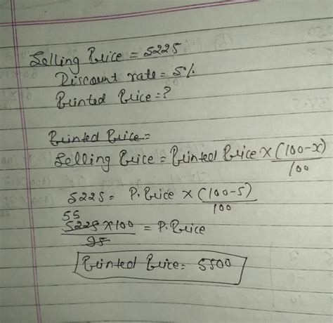An almirah is sold at 5225 after allowing a discount of 5% find its ...