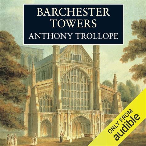Barchester Towers (Audio Download): Stephen Thorne, Anthony Trollope ...