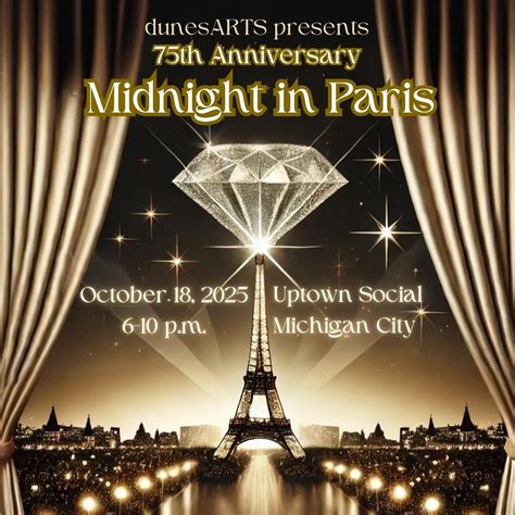 Midnight in Paris — Dunes Arts Foundation 75th Diamond Anniversary Gala ...