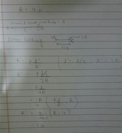 A 4ohm wire is double on it .calculate the new resistance of the wire ...