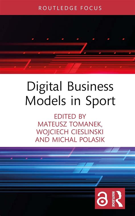Digital Business Models in Sport (Routledge Research in Sport Business ...