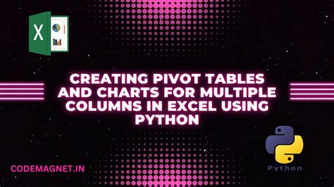 Creating Pivot Tables and Charts for Multiple Columns in Excel Using ...