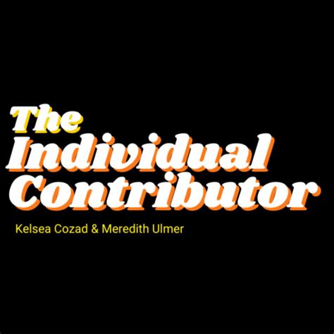 The Individual Contributor (podcast) - Individual Contributor | Listen Notes