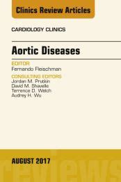 Aortic Diseases, An Issue of Cardiology Clinics: 1st edition | Fernando ...