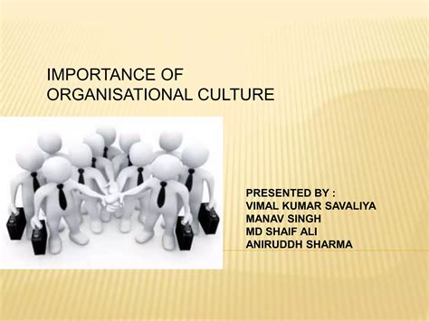 Importance of Organizational behaviour | PPTX - importance of organisational culture