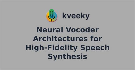 Image result for Neural Vocoder