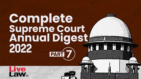 Complete Supreme Court Yearly Digest Part-7