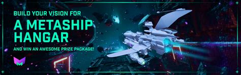 MultiversalME Build-a-thon: MetaShip Hangar Challenge | MetaMetaverse