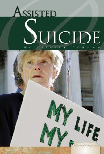 Buy Assisted Suicide (Essential Viewpoints) Book Online at Low Prices ...