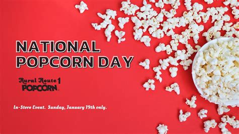 National Popcorn Day, 101 E US-18, Montfort, WI, United States ...