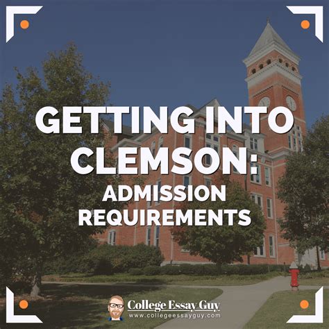 Clemson Admission Requirements 2024/2025