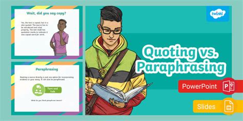 Quoting Versus Paraphrasing PPT & Google Slides for 6th-8th