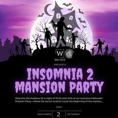 WE OUT X C2C Events - Insomnia 2 Mansion Party, 2 November to 3 ...