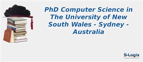 University of New South Wales | PhD Computer Science | S-Logix