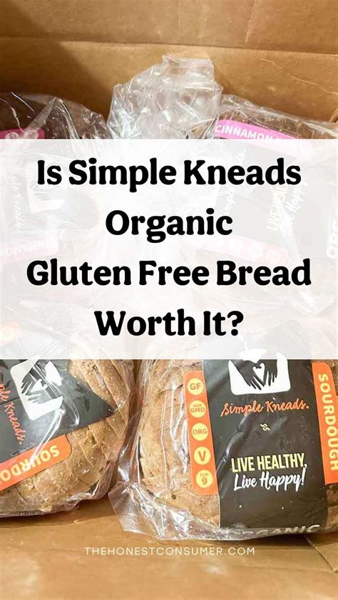 I Tried Simple Kneads Organic Gluten Free Bread: Here's My Thoughts ...